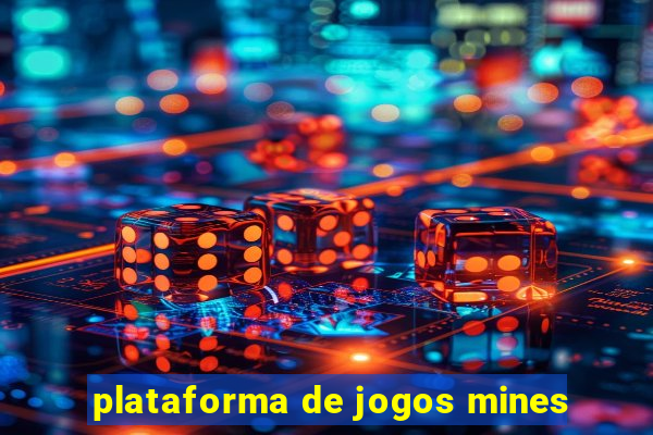 plataforma de jogos mines