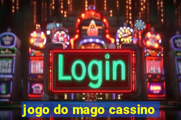 jogo do mago cassino