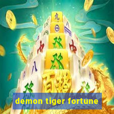 demon tiger fortune