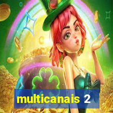 multicanais 2