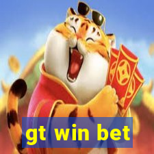 gt win bet