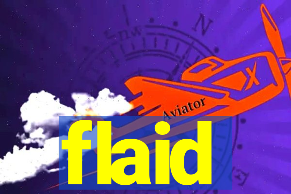 flaid