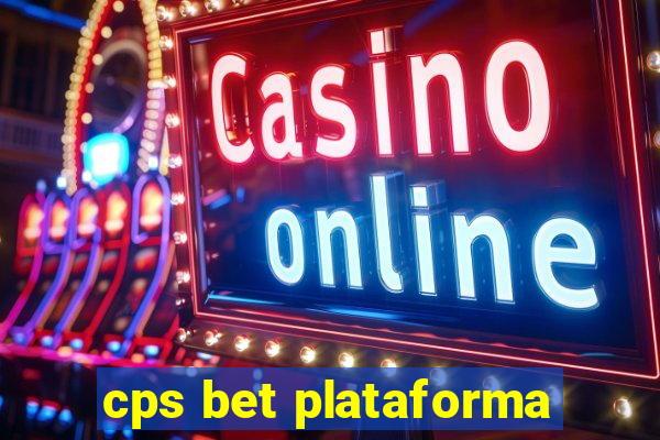 cps bet plataforma