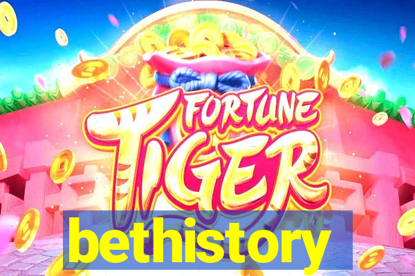 bethistory