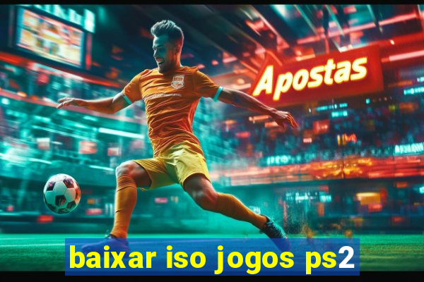 baixar iso jogos ps2