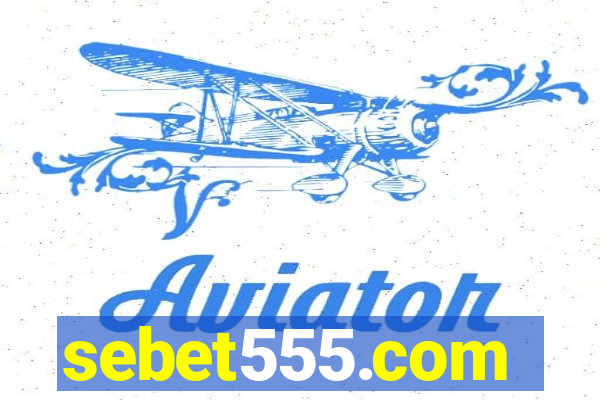 sebet555.com