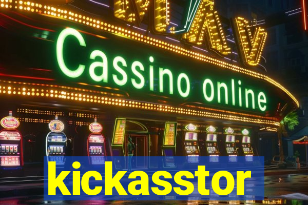 kickasstor