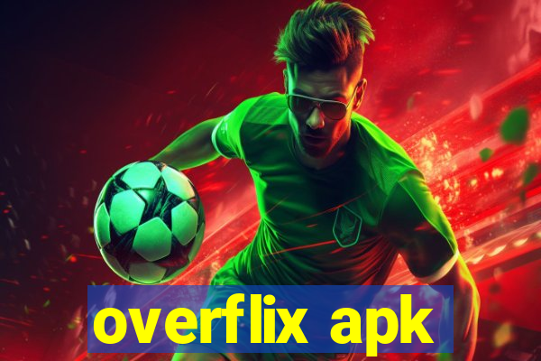 overflix apk