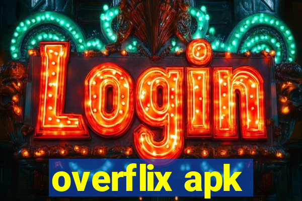 overflix apk