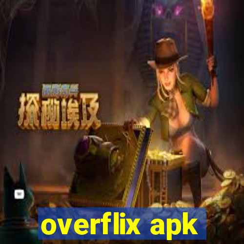 overflix apk