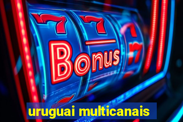 uruguai multicanais