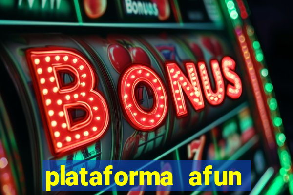 plataforma afun paga mesmo