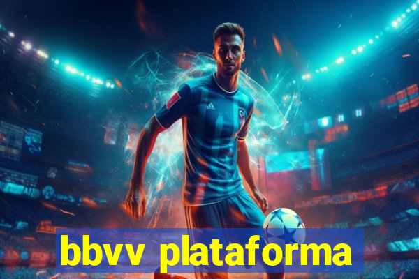 bbvv plataforma