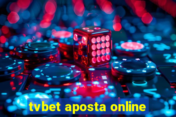 tvbet aposta online