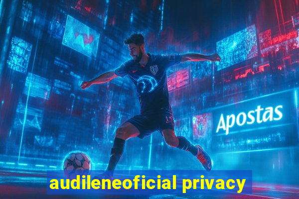 audileneoficial privacy