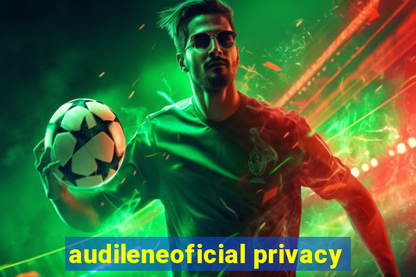 audileneoficial privacy