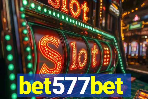 bet577bet