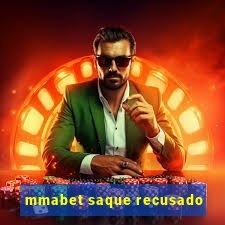 mmabet saque recusado