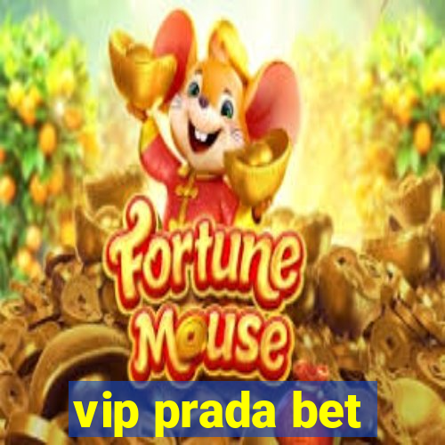 vip prada bet