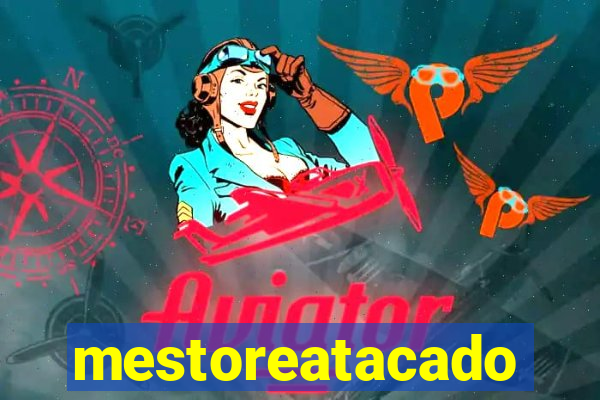 mestoreatacado