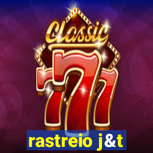 rastreio j&t