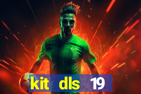 kit dls 19 manchester city