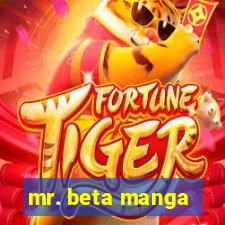 mr. beta manga