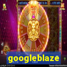 googleblaze