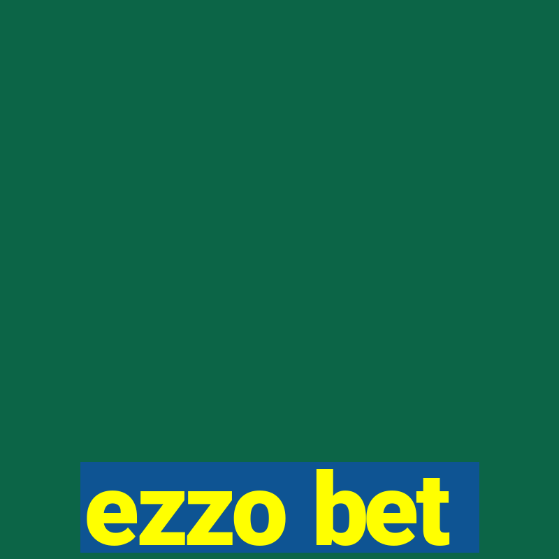 ezzo bet