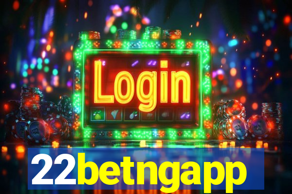 22betngapp