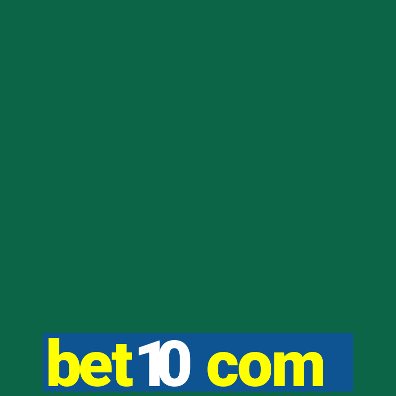 bet10 com