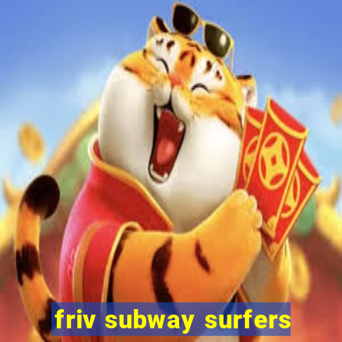 friv subway surfers