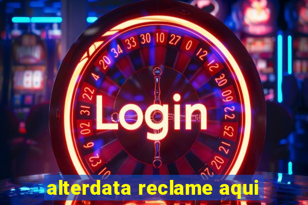 alterdata reclame aqui