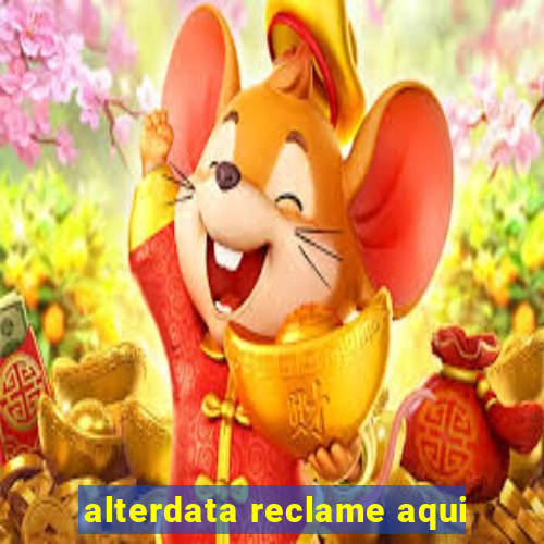 alterdata reclame aqui