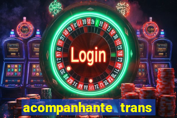 acompanhante trans santos sp