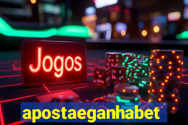 apostaeganhabet