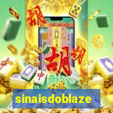 sinaisdoblaze