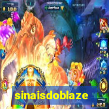 sinaisdoblaze