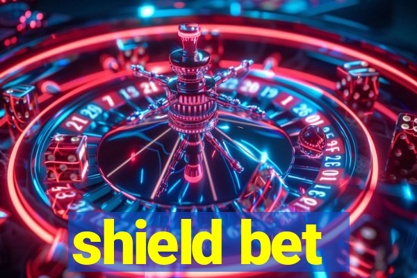 shield bet