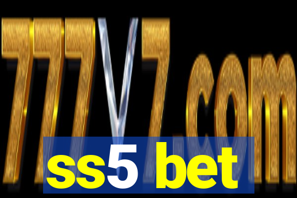 ss5 bet