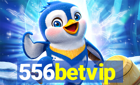 556betvip