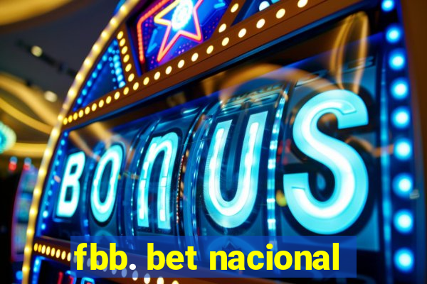 fbb. bet nacional