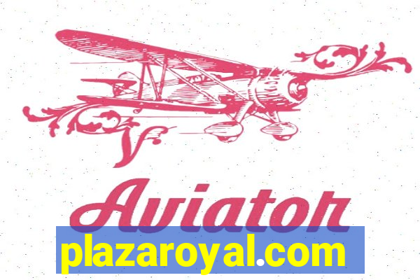 plazaroyal.com