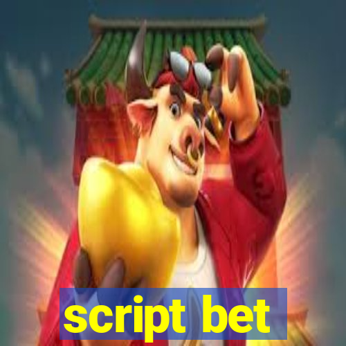 script bet