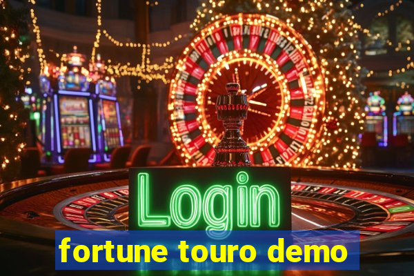 fortune touro demo