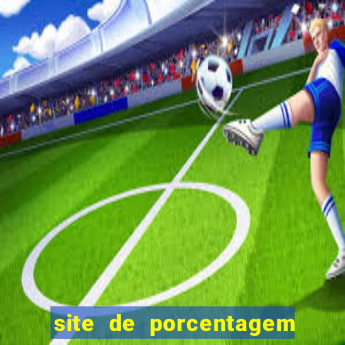 site de porcentagem de jogos slots