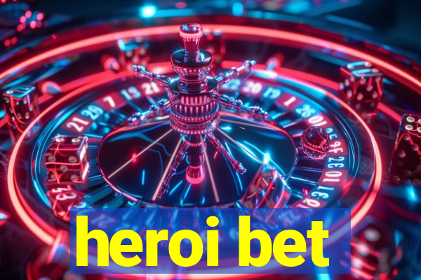 heroi bet