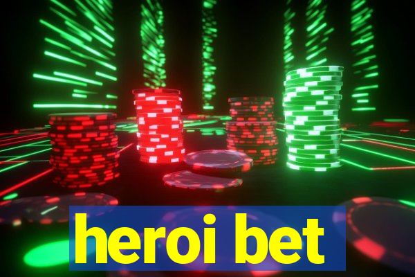 heroi bet