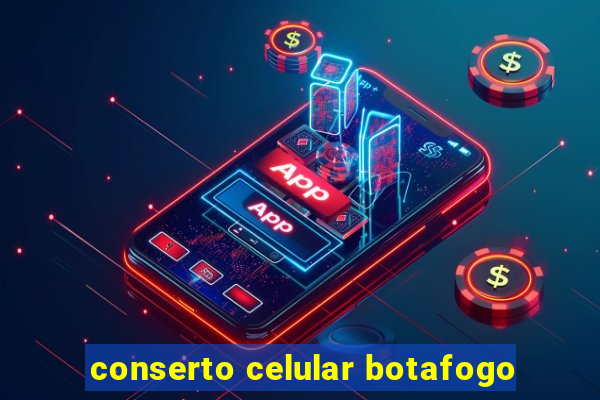 conserto celular botafogo