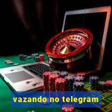 vazando no telegram